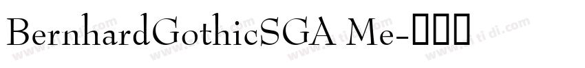 BernhardGothicSGA Me字体转换